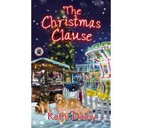 The Christmas Clause: A Cozy Mystery: 8 (A Tess and Tilly Cozy Mystery)