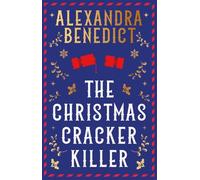 The Christmas Cracker Killer: The new fiendishly clever Christmas mystery from t