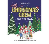 The Christmas Crew Activity Book: 50 Fun, Festive Activities!