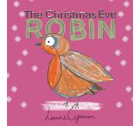 The Christmas Eve Robin
