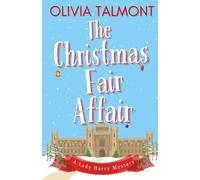 The Christmas Fair Affair: A Lady Harry Mystery (The Lady Harry Mysteries)