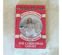 The Christmas Ghost (Sweet Valley Twins Super Chillers)