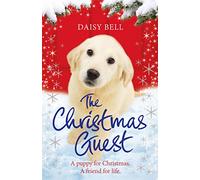 The Christmas Guest: A heartwarming tale to curl up with by the fire