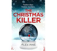 The Christmas Killer: (DI James Walker series Book 1)