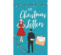 The Christmas Letters: A Sweet Holiday Romantic Comedy