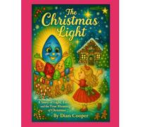 The Christmas Light: By Dian Cooper