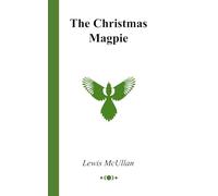 The Christmas Magpie
