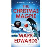 The Christmas Magpie – Behind the twinkling lights, danger watches closely