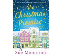 THE CHRISTMAS PROMISE: The cosy Christmas book you won’t be able to put down!