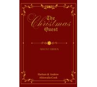 THE CHRISTMAS QUEST : ADVENT EDITION