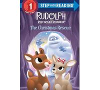 The Christmas Rescue (Rudolph the Red-Nosed Reindeer) (Step Into Reading)