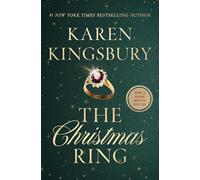 The Christmas Ring: A Winter Romance (Kingsbury, Karen)