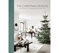 The Christmas Season: Created by Scandinavian Artists (New Edition)