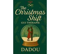 The Christmas Shift: Gui thérapie
