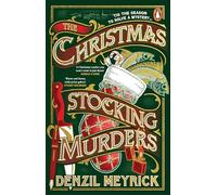 The Christmas Stocking Murders: The perfect stocking filler, a gripping new Christmas murder mystery from the bestselling author of Murder at Holly House (A Frank Grasby Mystery, 2)