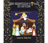 The Christmas Story - In Rhyme!