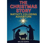 The Christmas Story: Nativity Coloring Adventure