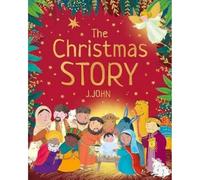 The Christmas Story (Theology for Little People)