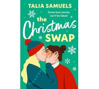 The Christmas Swap : A feel-good festive romance!