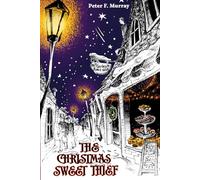 The Christmas Sweet Thief.