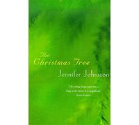 The Christmas Tree: A tender, yet unsentimental novel of loneliness and longing