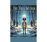 The Christmas Tree Within : The Secret Christmas Of Ile Ife