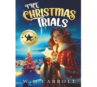 The Christmas Trials: Morgan Edition