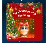 The Christmas with Matisse: Coloring and Storytelling Book for Kids: English version (A special kitty)
