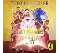 The Christmasaurus and the Naughty List: 1