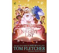 The Christmasaurus and the Naughty List