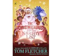 The Christmasaurus and the Naughty List