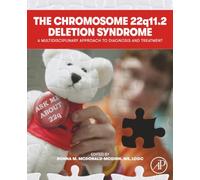 The Chromosome 22q11.2 Deletion Syndrome: A Multidisciplinary Approach to Diagnosis and Treatment