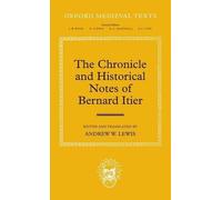 Lewis – Chronicle and Historical Notes of Bernard Itier – New hardback