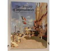 The Chronicle of Impressionism: A Timeline History of Impressionist Art