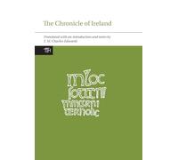 The Chronicle of Ireland 2VSet: 44 (Translated Texts for Historians)