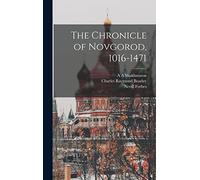 The Chronicle of Novgorod, 1016-1471