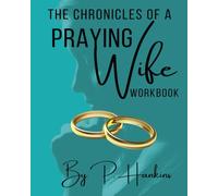 The Chronicles of a Praying Wife Workbook
