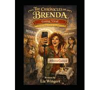 The Chronicles Of Brenda: Going Viral