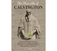 The Chronicles of Calvington: The Unorthodox, Often Heretical Ramblings of a Pelagian Curmudgeon - Surviving a Calvinist Church Takeover (With Asparagus on the Side)