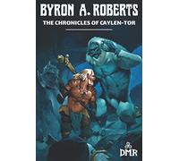 The Chronicles of Caylen-Tor