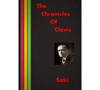 The Chronicles Of Clovis: A Nice Collection Of Short Stories (AURA PRESS)