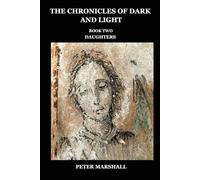 The Chronicles of Dark and Light: Daughters