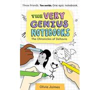 The Chronicles of Deltovia (Volume 1) (The Very Genius Notebooks)