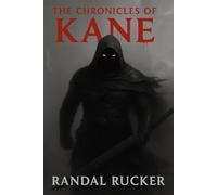 THE CHRONICLES OF KANE