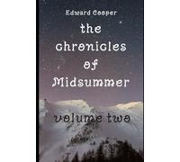 the chronicles of Midsummer, volume two