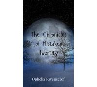 The Chronicles of Mistaken Identity