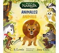 The Chronicles of Narnia: Animals / Las cronicas de Narnia: Animales, Bilingual Board Book