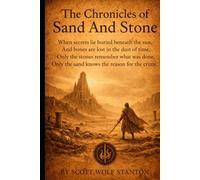 The Chronicles of Sand And Stone (The Chronicles Of The Mind)