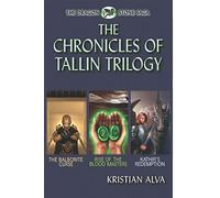 The Chronicles of Tallin Trilogy: The Balborite Curse, Rise of the Blood Masters, Kathir’s Redemption: 2 (Dragon Stones Trilogies)