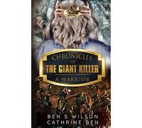 The Chronicles of the Giant Killer: A Warrior
